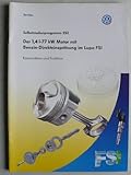 lupo fsi automatik probleme  VW Lupo FSI – der 1,4l/77kw Motor mit Benzineinspritzung - Konstruktion und Funktion - Selbststudienprogramm Nr. 252 – Service