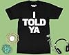 I Told Ya T-Shirt - Men - 6XL - Black - Funny Meme Movie-Inspired Viral Zendaya Inspired Tee - Casual Streetwear - Stylish Top for Everyday Wear #2