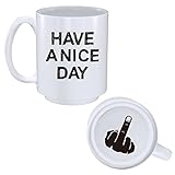 Have a Nice Day 15OZ Funny Coffee Mug with Middle Finger on the Bottom | Novelty Coffee Mugs - Flip Off Funny Mugs | TO DO LIST:1.WAKE UP 2.DRINK COFFEE 3.POOP 4.BE AWESOME