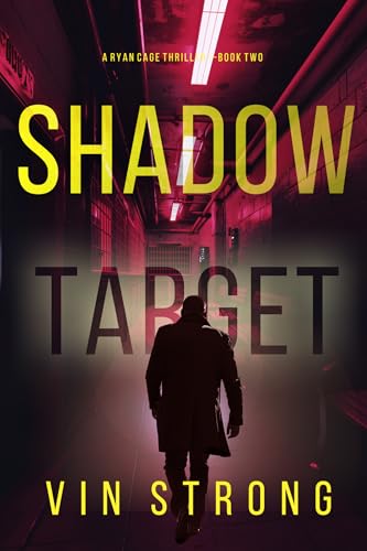 Cover of Shadow Target (A Ryan Cage FBI Action Thriller—Book 2)