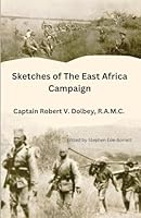 Sketches of The East Africa Campaign 1874351376 Book Cover