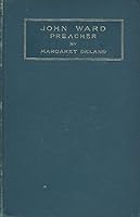 John Ward ,Preacher [Signed By Author] B01BO1B7N2 Book Cover