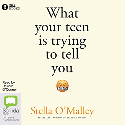 What Your Teen Is Trying to Tell You by Stella O'Malley episode artwork