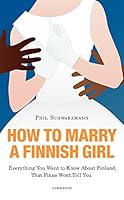 How to Marry a Finnish Girl 9512090104 Book Cover