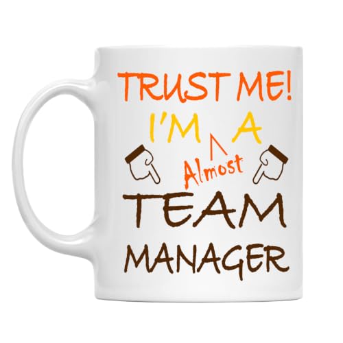 MONIZILUCKY Trust Me! Team Manager Mug, 11 Oz Two-Sided Ceramic Coffee Cup