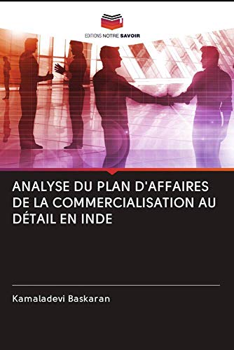 ANALYSE DU PLAN D'AFFAIRES DE LA COMMERCIALISATION AU DÉTAIL EN INDE