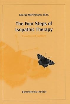 Hardcover The Four Steps of Isopathic Therapy : Prevention and Treatment Book