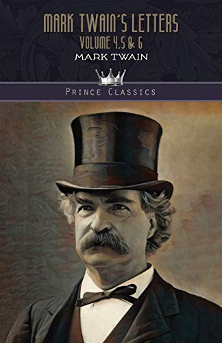 Mark Twain's Letters Volume 4,5 & 6 (Prince Classics)