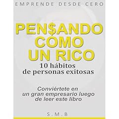 PENSANDO COMO UN RICO: 10 h&aacute;bitos de personas exitosas Audiolibro Por S.M. B. arte de portada
