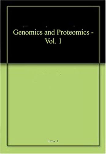 Genomics and Proteomics - Vol. 1