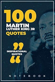 Martin Luther king jr. quotes notebook - 100 quotes : Martin Luther King journal/notebook,100 Blank lined notebook including Martin Luther King quote ... Martin Luther King quotes Notebook/journal