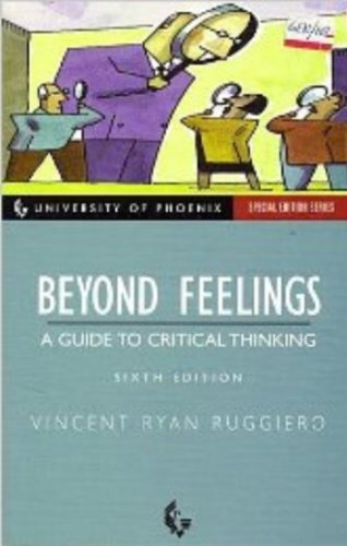 Beyond Feelings: A Guide to Critical Thinking 0072862580 Book Cover