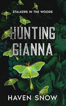 Paperback Hunting Gianna: Stalkers in the Woods Book