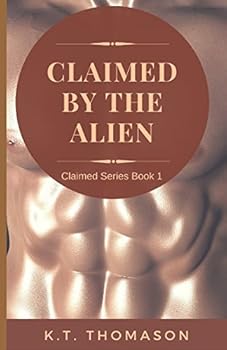 Claimed by the Alien - Book #1 of the Claimed