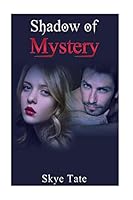 Shadow of Mystery 1511419946 Book Cover