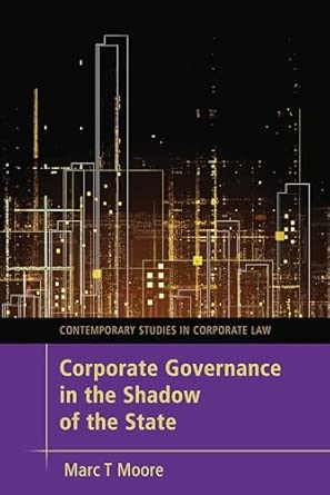 Corporate Governance in the Shadow of the State UK ed. Edition book cover