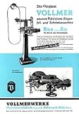  Die Original VOLLMER neueste Präzisions-Sägenfeil- und Schränkmaschine Bne und An für Band- und Kreissägen. Firmenprospekt.