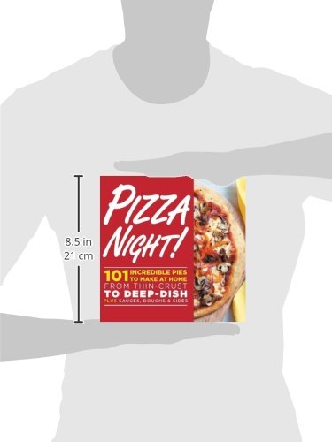 image for Oxmoor House Pizza Night!: 101 Incredible Pies to Make at Home--From T