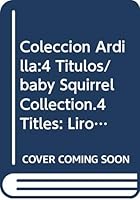 Coleccion Ardilla:4 Titulos/baby Squirrel Collection.4 Titles: Liron Sin Nombre, Roedores 9688552313 Book Cover