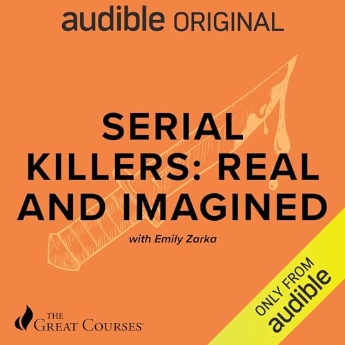 Serial Killers: Real and Imagined