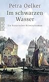 petra oelker  Im schwarzen Wasser: Ein historischer Hamburg-Krimi