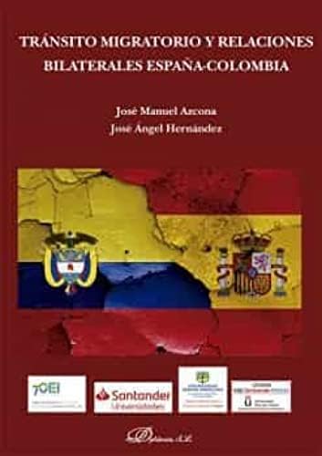 Tránsito migratorio y relaciones bilaterales España-Colombia (SIN COLECCION)