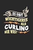  Es gibt wichtigeres als Curling nur was?: Notizbuch A5 gepunktet (dotgrid) 120 Seiten, Notizheft / Tagebuch / Reise Journal, perfektes Geschenk für Curling Spieler