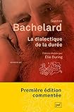  La dialectique de la durée: Édition établie par Élie During (French Edition)