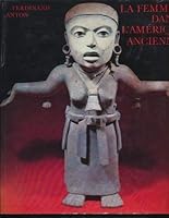 La femme dans l'Amérique ancienne B0036NNPCS Book Cover