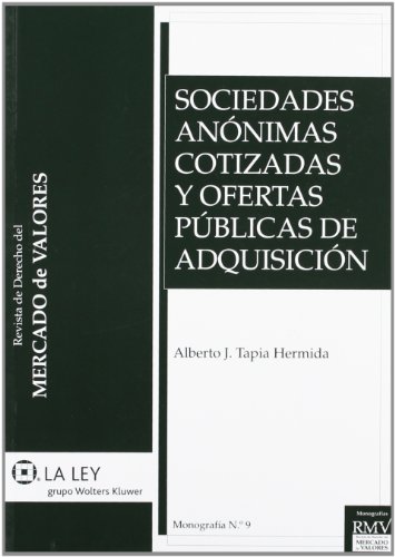 Sociedades anónimas cotizadas y ofertas públicas de adquisición