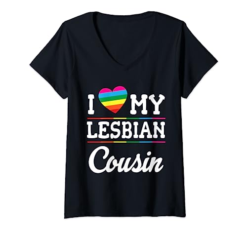 Womens I Love My Lesbian Cousin Happy LGBT Month Day Brother Sister V-Neck T-Shirt