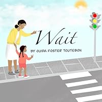 Wait 0578351641 Book Cover