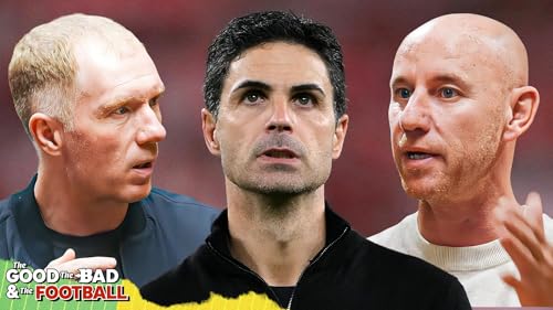 Has Arteta Failed At Arsenal? Rashford RANT & Top 5 Midfielders! | The Good, The Bad & The Footbal cover art