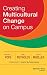 Creating Multicultural Change on Campus