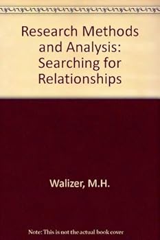 Hardcover Research Methods and Analysis: Searching for Relationships Book