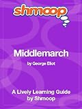 Middlemarch: Shmoop Study Guide