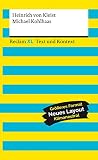 Michael Kohlhaas. Textausgabe mit Kommentar und Materialien: Reclam XL – Text und Kontext - Herausgeber: Ralf Kellermann, Eva-Maria Scholz Heinrich von Kleist 