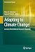 Adapting to Climate Change: Lessons from Natural Hazards Planning (Environmental Hazards)