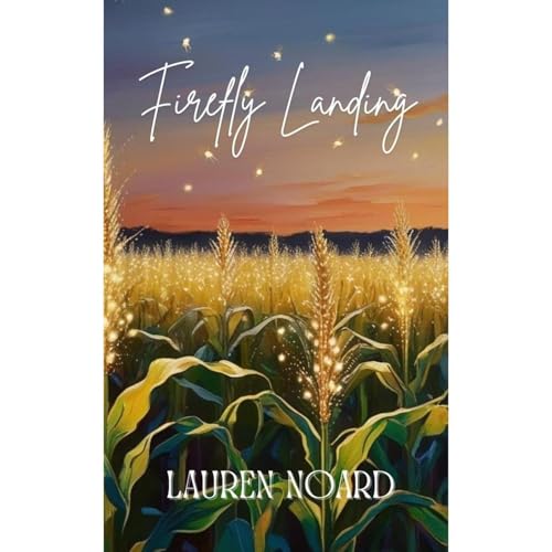 Firefly Landing Audiolibro Por Lauren Noard arte de portada