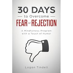 30 Days to Overcome Fear of Rejection Audiolibro Por Logan Tindell, Harper Daniels, Corin Devaso arte de portada