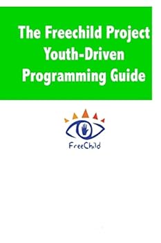 Paperback The Freechild Project Youth-Driven Programming Guide Book