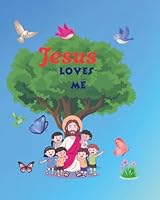 Jesus Loves Me... This I know B0GC54PLFY Book Cover