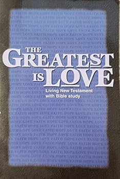 The Greatest Is Love