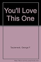 You'll Love This One B000UAE8SK Book Cover