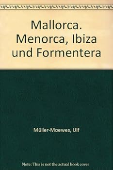 Hardcover Mallorca. Menorca, Ibiza und Formentera [German] Book