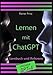 Produktbild Lernen mit ChatGPT: Lernbuch und Referenz