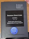 Epstein, Freer, Roberts, and Shepherd's Business Structures, 5th (American Casebook Series)