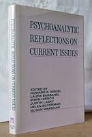 Psychoanalytic Reflections on Current Issues 0814779093 Book Cover