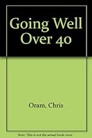 Going Well Over 40 0437124762 Book Cover