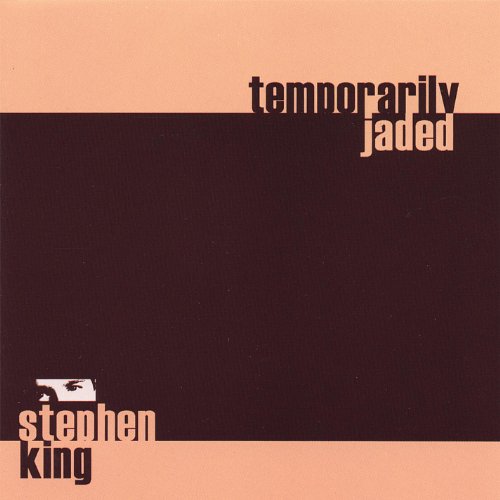 Temporarily Jaded Stephen King Digital Music